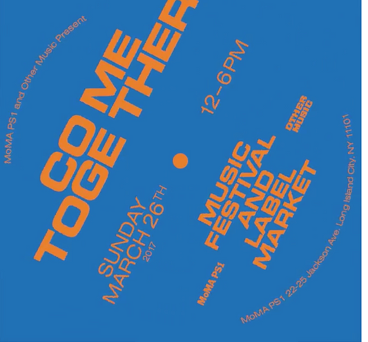 Come Together Fest with MoMAPS1 & Other Music