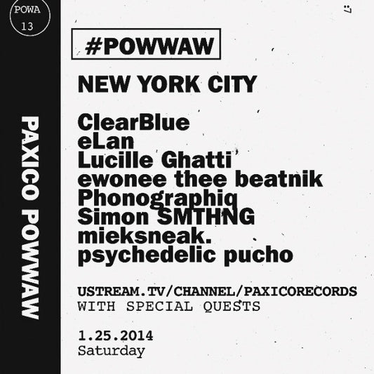 POWWAW 013 NY 01/25/14